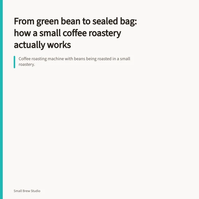 Coffee roasting machine with beans being roasted in a small roastery. From green bean to sealed bag: how a small coffee roastery actually works