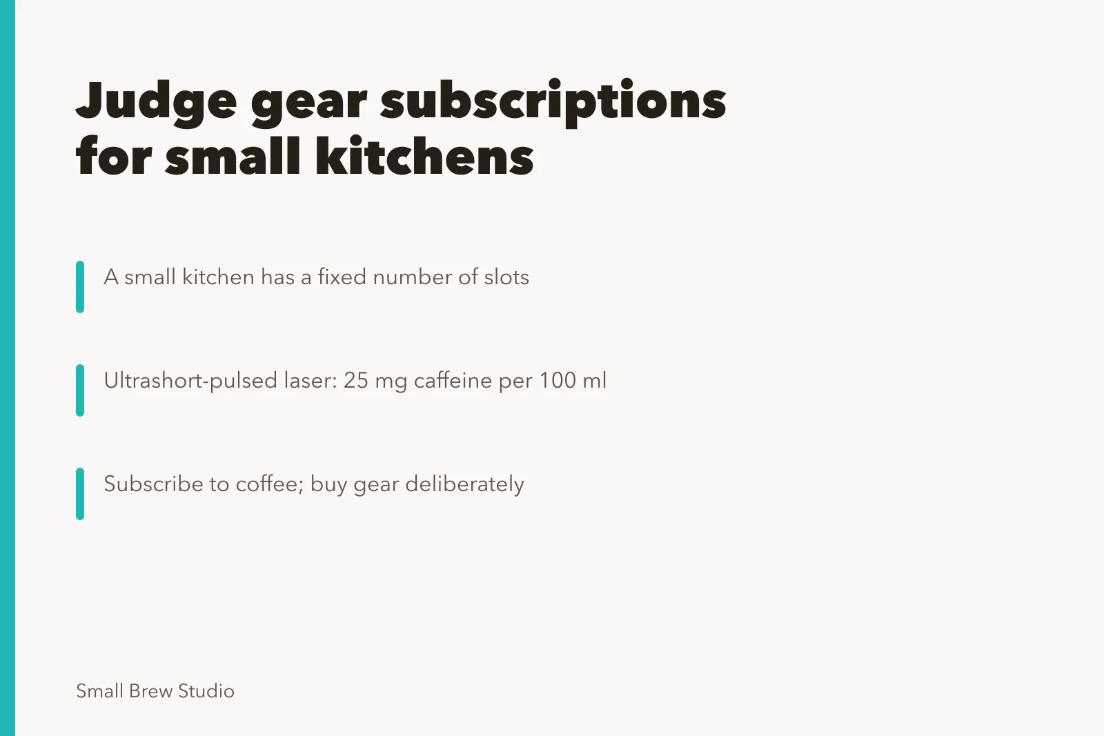Card on judging coffee gear subscriptions for small kitchens. How to judge a coffee gear subscription for a small kitchen: the short version